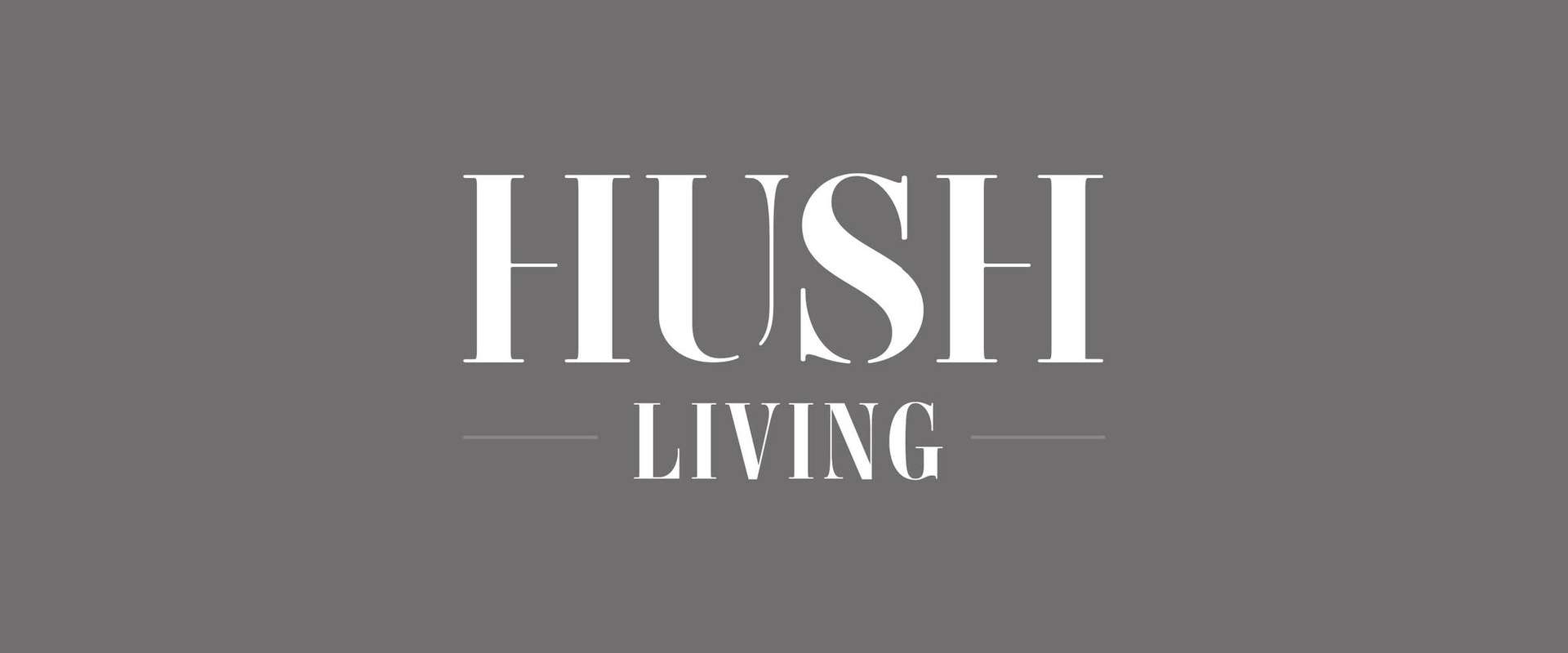 Hush Living